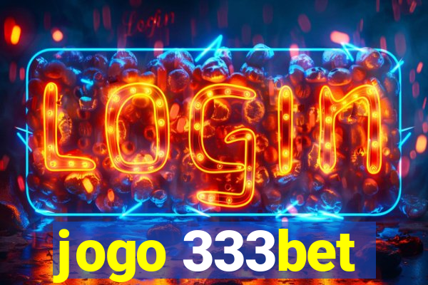 jogo 333bet