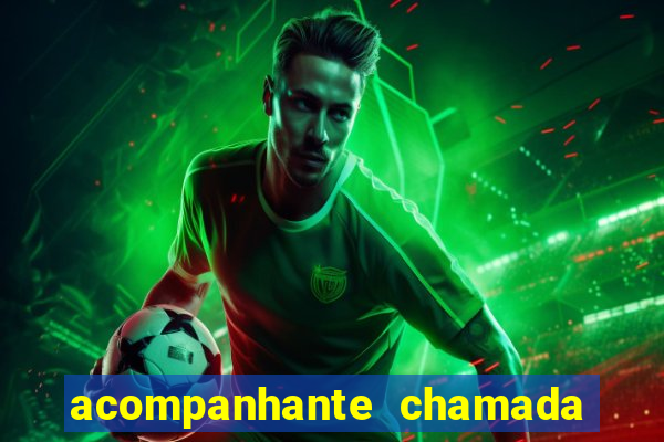 acompanhante chamada de video