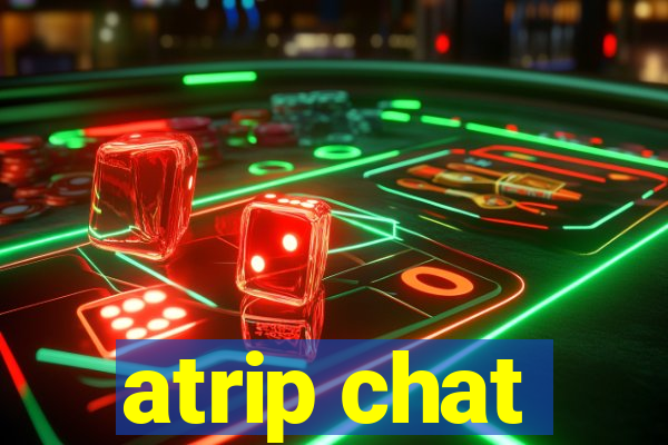 atrip chat