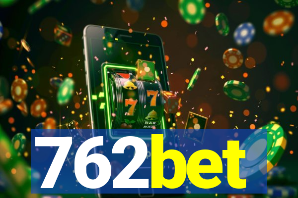 762bet