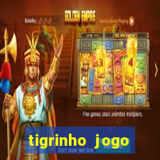 tigrinho jogo deposito minimo 1 real