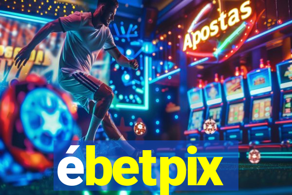 ébetpix