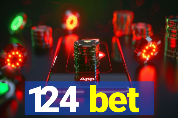 124 bet