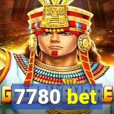 7780 bet