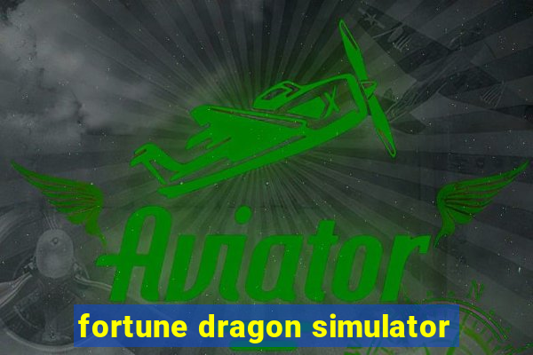 fortune dragon simulator