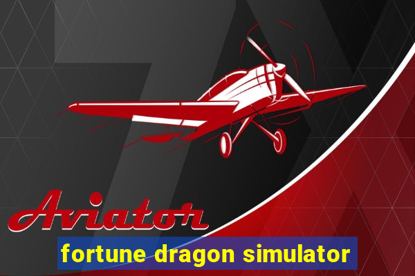 fortune dragon simulator