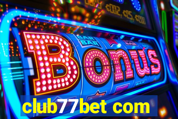 club77bet com