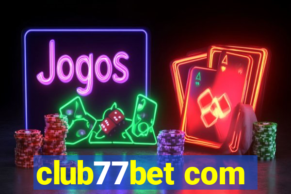 club77bet com