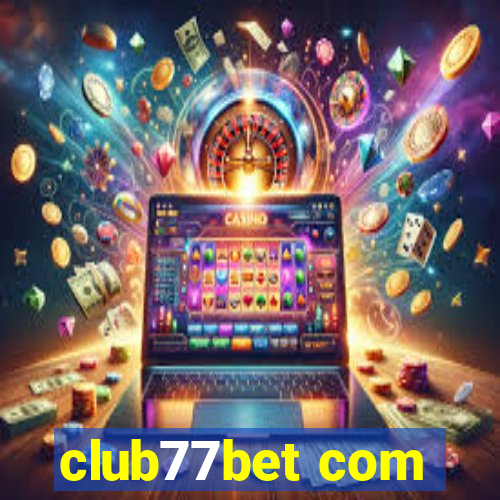 club77bet com