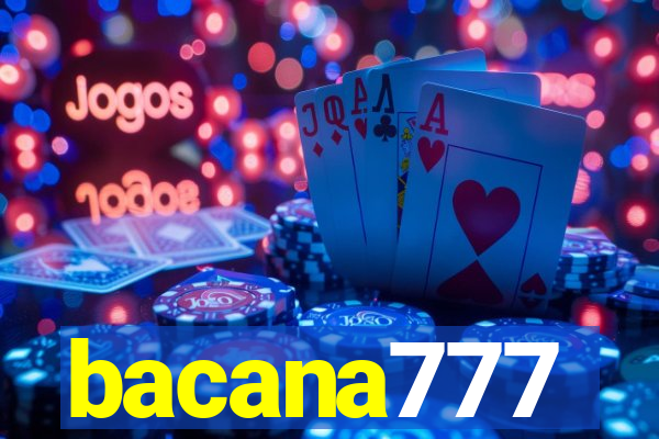 bacana777