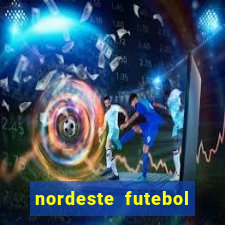 nordeste futebol net vip