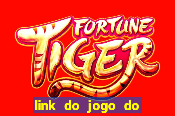 link do jogo do tigrinho verdadeiro