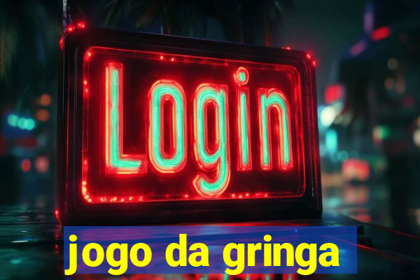 jogo da gringa