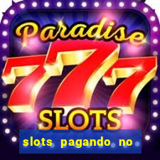 slots pagando no cadastro saque free 2024 facebook