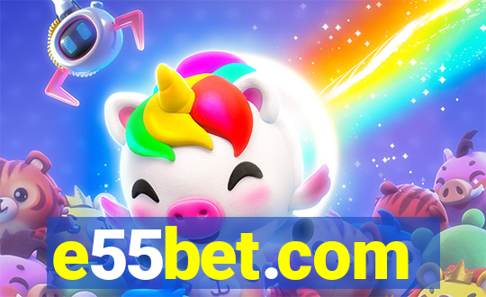 e55bet.com