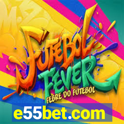 e55bet.com