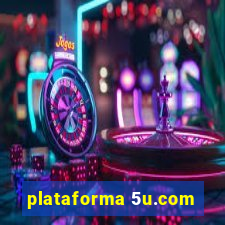 plataforma 5u.com