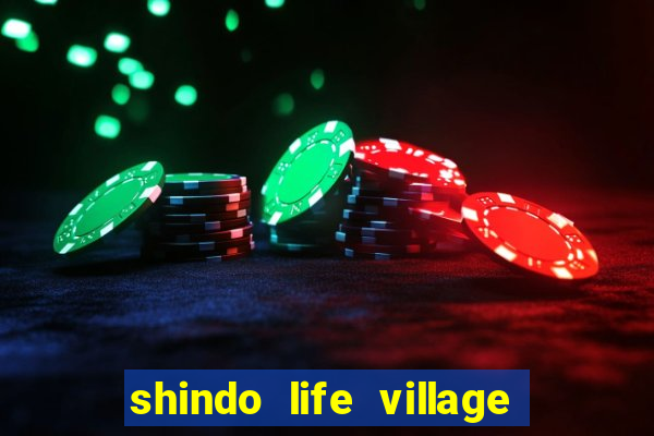 shindo life village blaze private server codes