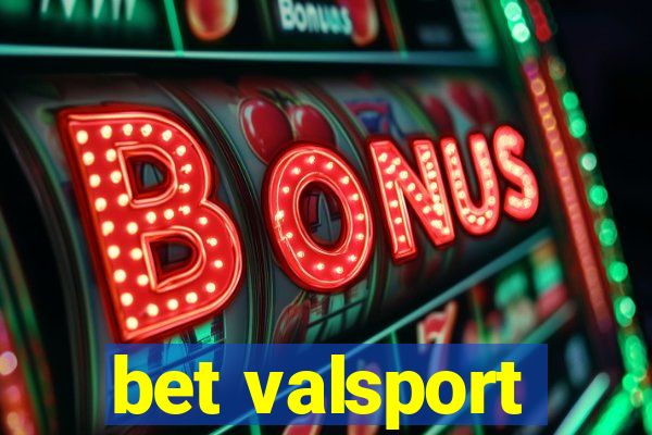 bet valsport