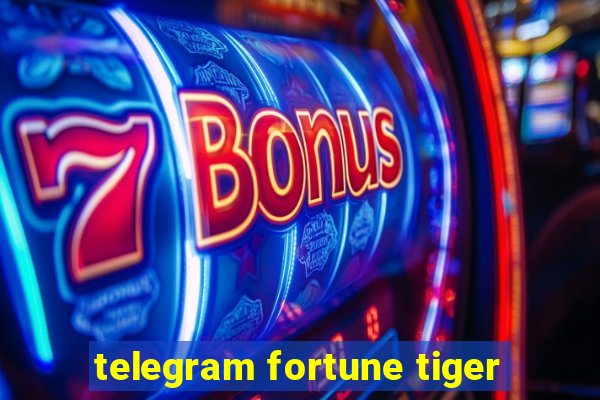 telegram fortune tiger