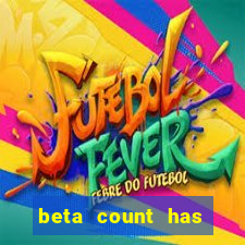 beta count has changed pt br