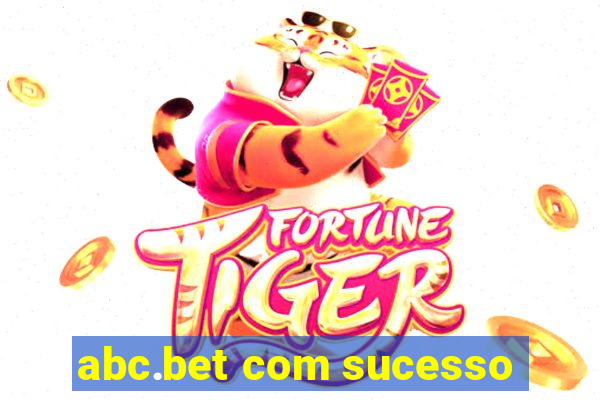 abc.bet com sucesso