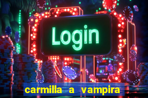 carmilla a vampira de karnstein pdf