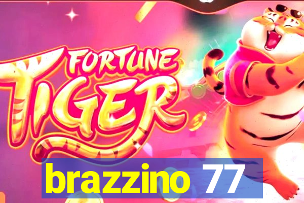 brazzino 77