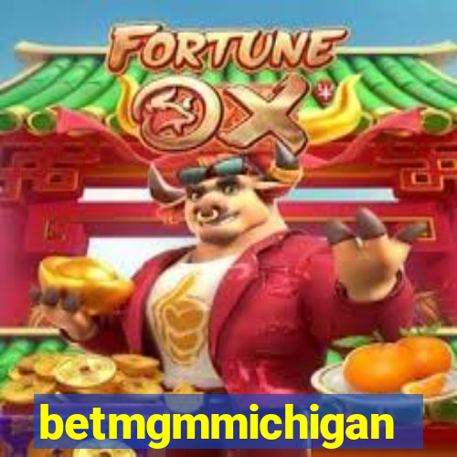 betmgmmichigan