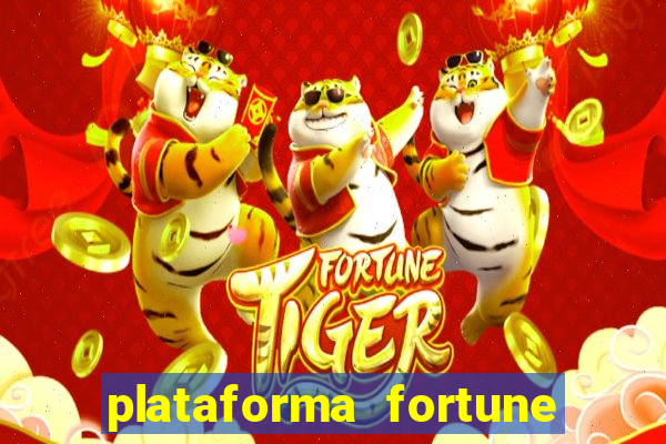 plataforma fortune tiger que mais paga