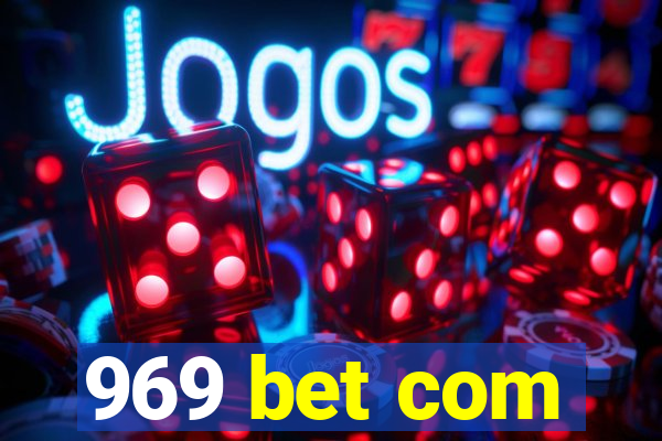 969 bet com