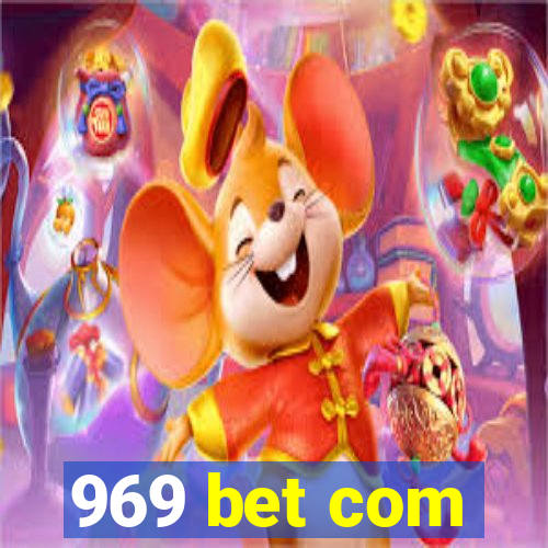 969 bet com