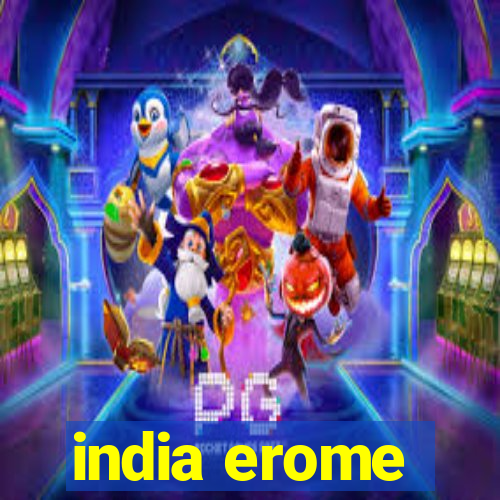 india erome