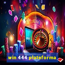 win 444 plataforma