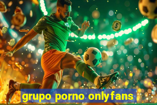 grupo porno onlyfans