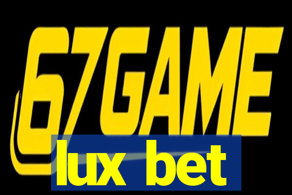 lux bet