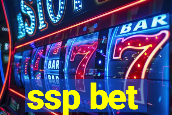 ssp bet