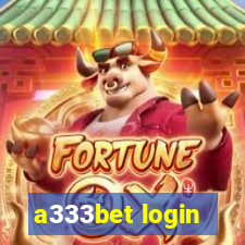 a333bet login