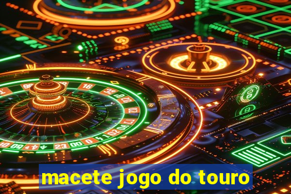 macete jogo do touro