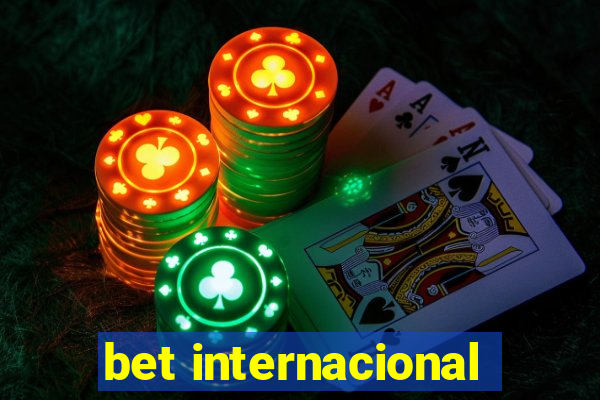 bet internacional