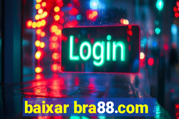 baixar bra88.com