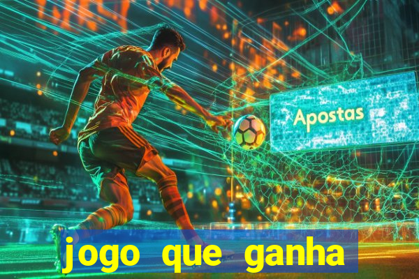 jogo que ganha dinheiro no cadastro sem deposito