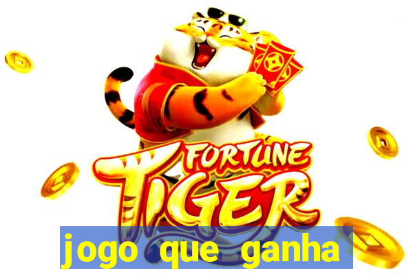 jogo que ganha dinheiro no cadastro sem deposito