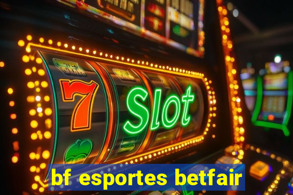 bf esportes betfair