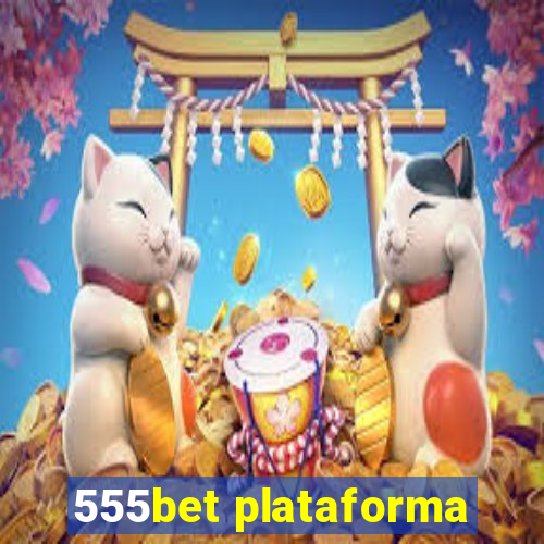 555bet plataforma