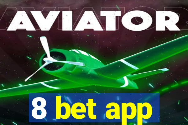 8 bet app