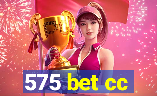 575 bet cc