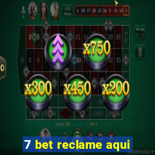 7 bet reclame aqui