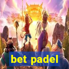 bet padel