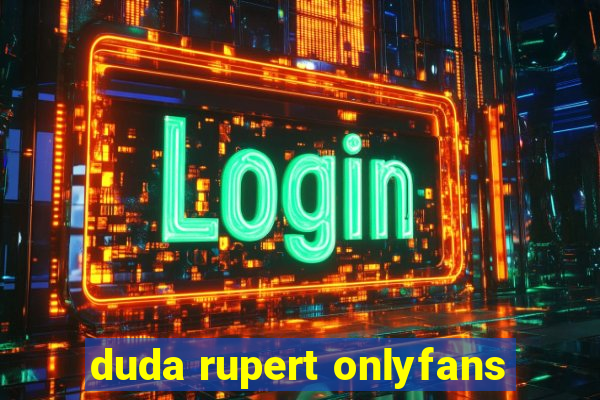 duda rupert onlyfans